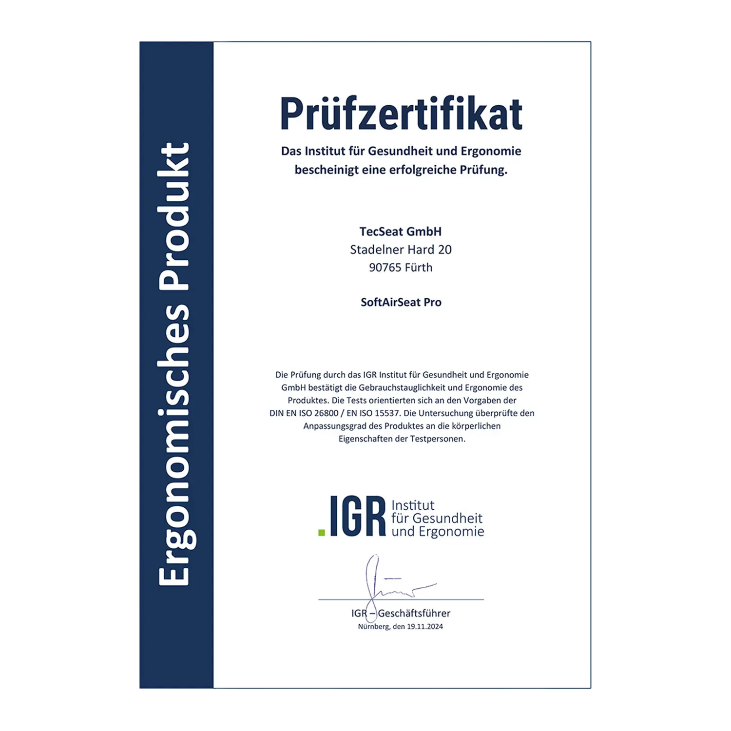 Zertifikat für TecSeat GmbH: SoftAirSeatPro Sitzkissen hat Ergonomietest bestanden.