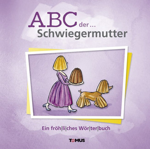 ABC der . . . Schwiegermutter - Bild 1