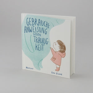 Gebrauchsanweisung gegen Traurigkeit - Bild 2