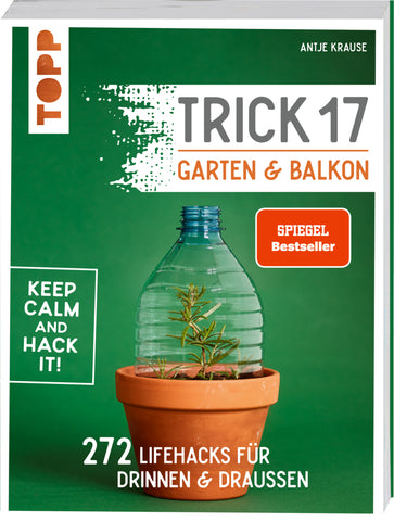 Trick 17 - Garten & Balkon. SPIEGEL Bestseller - Bild 1