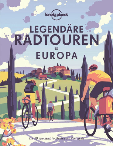 Lonely Planet Bildband Legendäre Radtouren in Europa - Bild 1