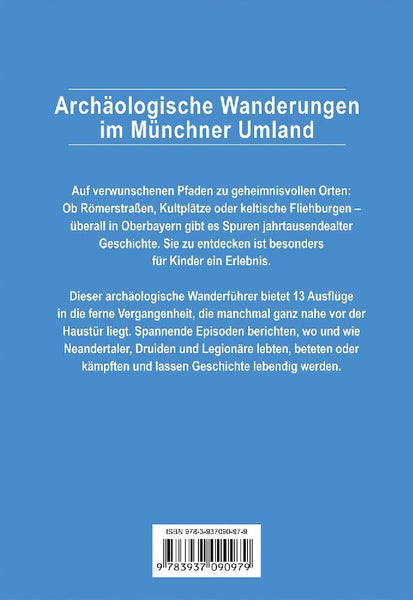 Archäologische Wanderungen im Münchner Umland - Bild 2