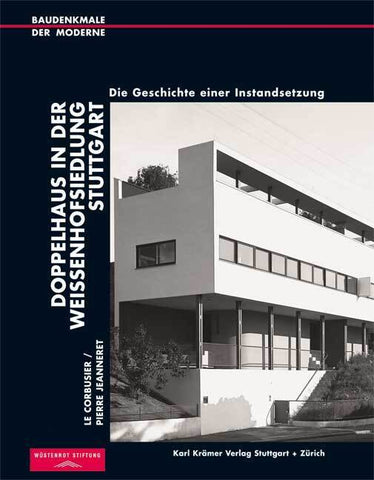 Le Corbusier / Pierre Jeanneret. Doppelhaus in der Weißenhofsiedlung Stuttgart - Bild 1