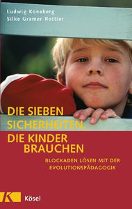 Die sieben Sicherheiten, die Kinder brauchen - Bild 1