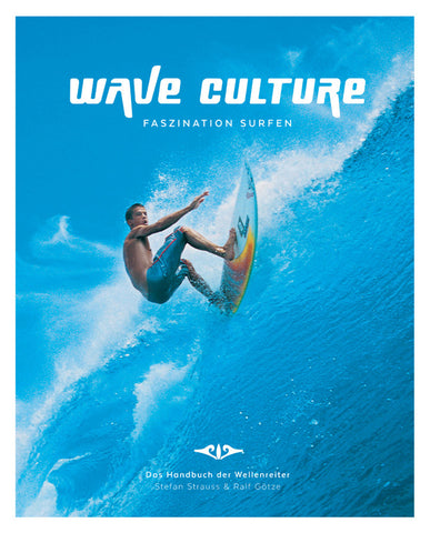 Wave Culture, Faszination Surfen - Bild 1