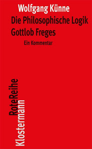 Die philosophische Logik Gottlob Freges. Tl.1-4 - Bild 1