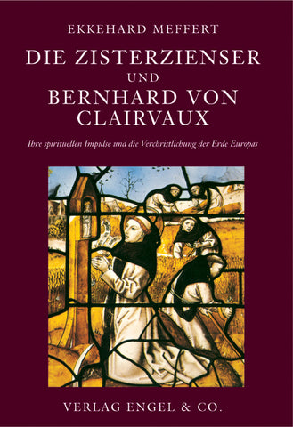 Die Zisterzienser und Bernhard von Clairvaux - Bild 1