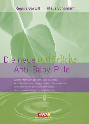 Die neue natürliche Anti-Baby-Pille - Bild 1