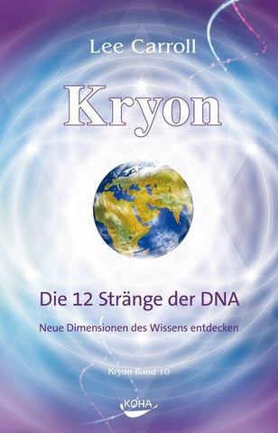 Kryon: Kryon, Geb, Bd.10: Die 12 Stränge der DNA - Bild 1