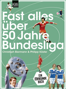 Fast alles über 50 Jahre Bundesliga - Bild 1