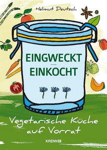 Eingweckt/ Einkocht - Bild 1