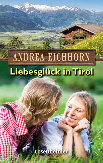Liebesglück in Tirol - Bild 1