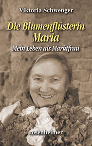 Die Blumenflüsterin Maria - Bild 1