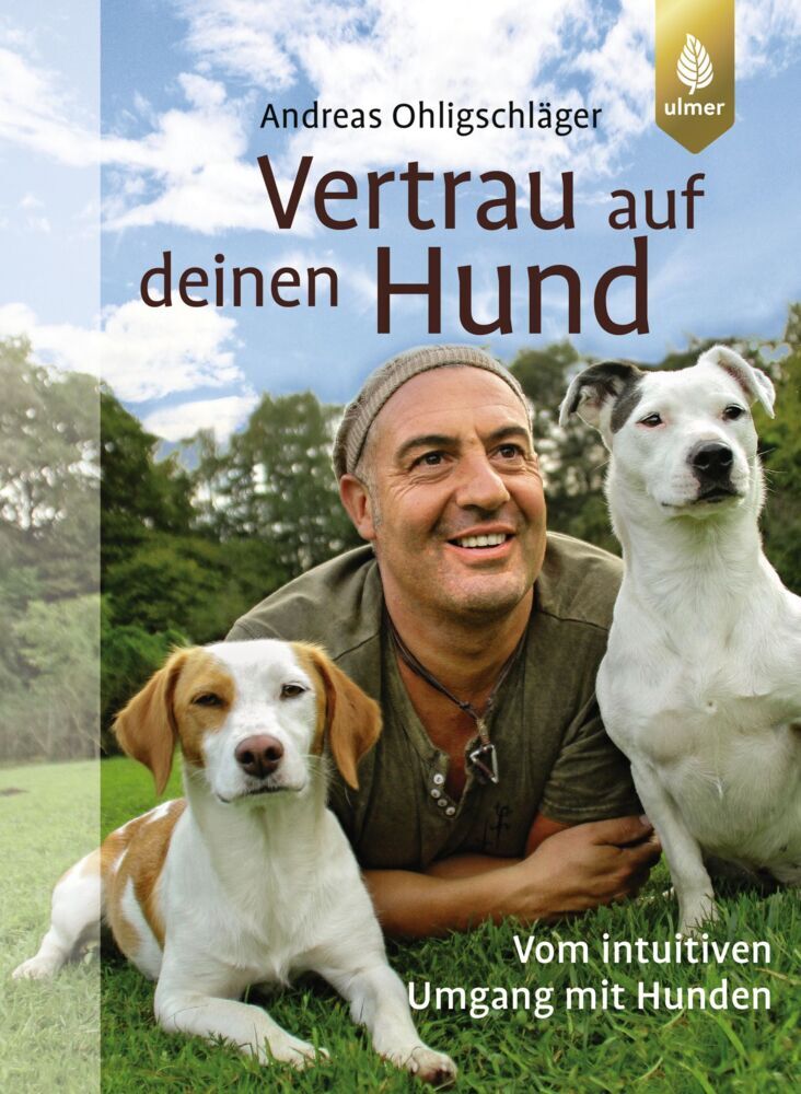 Vertrau auf deinen Hund - Bild 1