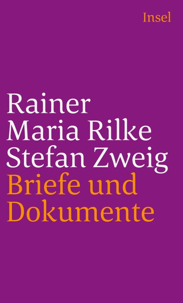 Rainer Maria Rilke und Stefan Zweig in Briefen und Dokumenten - Bild 1