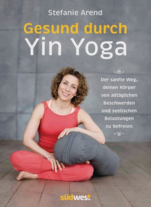 Gesund durch Yin Yoga - Bild 1