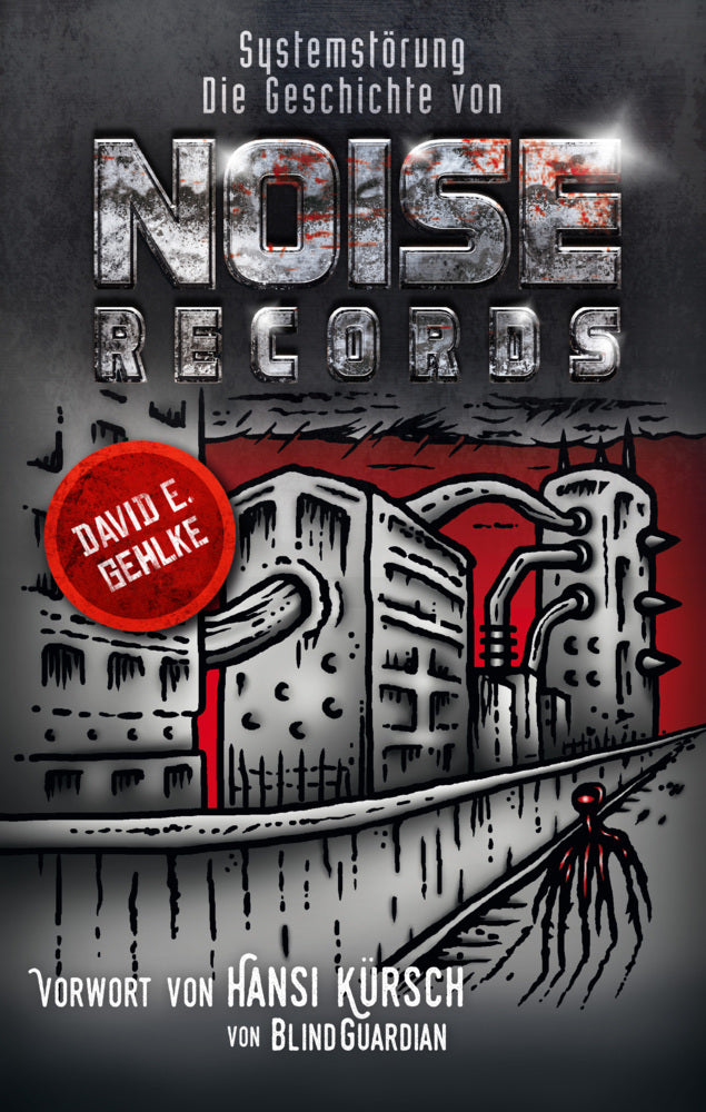 Systemstörung - Die Geschichte von Noise Records - Bild 1