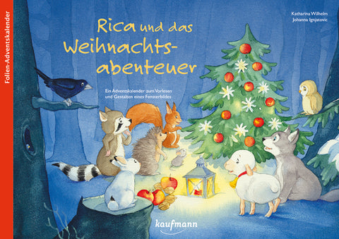 Rica und das Weihnachtsabenteuer. Ein Folien-Adventskalender zum Vorlesen und Gestalten eines Fensterbildes - Bild 1