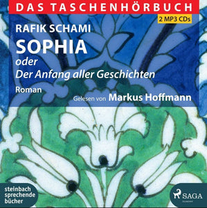 Sophia oder Der Anfang aller Geschichten, 2 Audio-CD, 2 MP3 - Bild 1