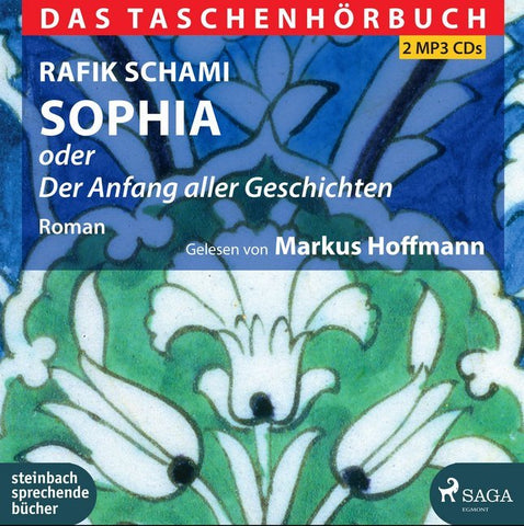 Sophia oder Der Anfang aller Geschichten, 2 Audio-CD, 2 MP3 - Bild 1
