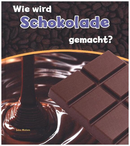 Wie wird Schokolade gemacht? - Bild 1