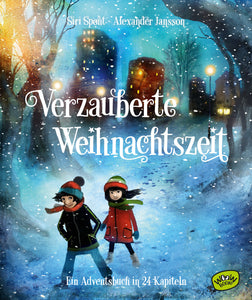 Verzauberte Weihnachtszeit - Ein Adventsbuch in 24 Kapiteln - Bild 1