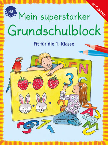 Mein superstarker Grundschulblock. Fit für die 1. Klasse - Bild 1