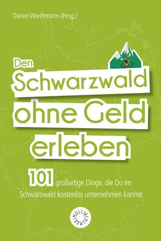 Den Schwarzwald ohne Geld erleben - Bild 1