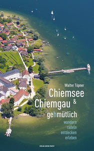 Chiemsee & Chiemgau gehmütlich - Bild 1