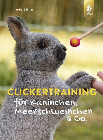 Clickertraining für Kaninchen, Meerschweinchen & Co. - Bild 1