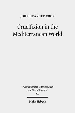 Crucifixion in the Mediterranean World - Bild 1