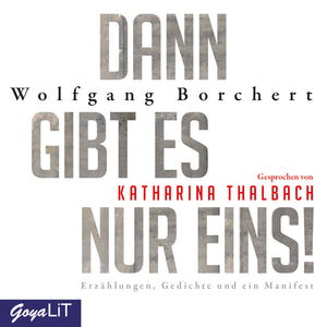 Dann gibt es nur eins! Erzählungen, Gedichte und ein Manifest - Bild 1