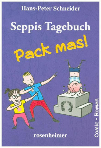 Seppis Tagebuch - Pack mas! - Bild 1