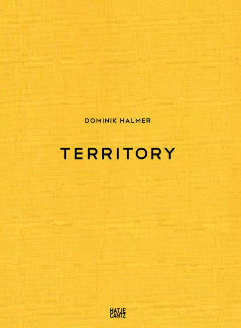 Dominik Halmer: Territory - Bild 1