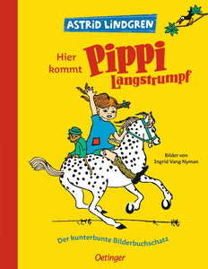 Hier kommt Pippi Langstrumpf. Der kunterbunte Bilderbuchschatz - Bild 1