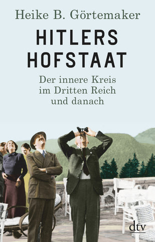 Hitlers Hofstaat - Bild 1