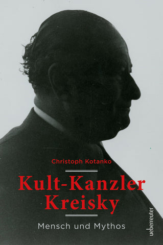 Kult-Kanzler Kreisky - Bild 1