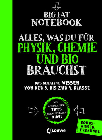 Big Fat Notebook - Alles, was du für Physik, Chemie und Bio brauchst - Das geballte Wissen von der 5. bis zur 9. Klasse. Mit Bonuswissen: Erdkunde - Bild 1