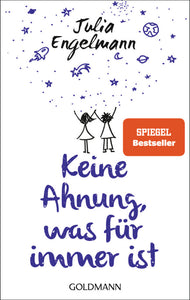 Keine Ahnung, was für immer ist - Bild 1