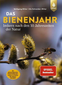 Das Bienenjahr - Imkern nach den 10 Jahreszeiten der Natur - Bild 1