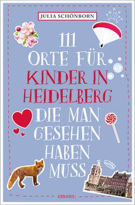 111 Orte für Kinder in Heidelberg, die man gesehen haben muss - Bild 1
