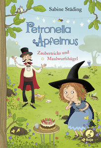 Petronella Apfelmus - Zaubertricks und Maulwurfshügel - Bild 1