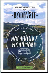 Wochenend und Wohnmobil - Kleine Auszeiten am Bodensee - Bild 1