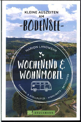 Wochenend und Wohnmobil - Kleine Auszeiten am Bodensee - Bild 1