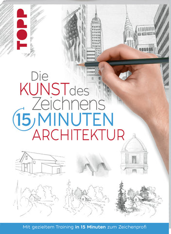 Die Kunst des Zeichnens 15 Minuten - Architektur - Bild 1