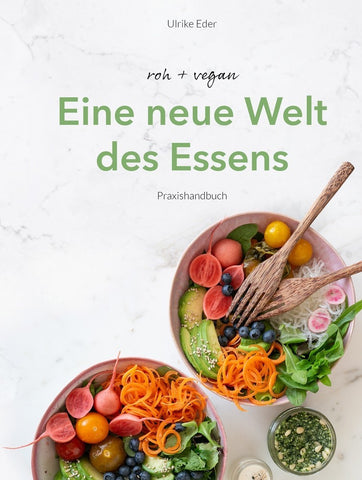roh + vegan - Eine neue Welt des Essens - Bild 1