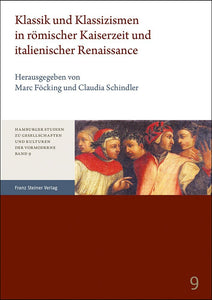 Klassik und Klassizismen in römischer Kaiserzeit und italienischer Renaissance - Bild 1