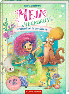 Meja Meergrün (für Leseanfänger) - Nixenwirbel in der Schule - Bild 1