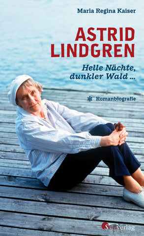 Astrid Lindgren. Helle Nächte, dunkler Wald ... - Bild 1
