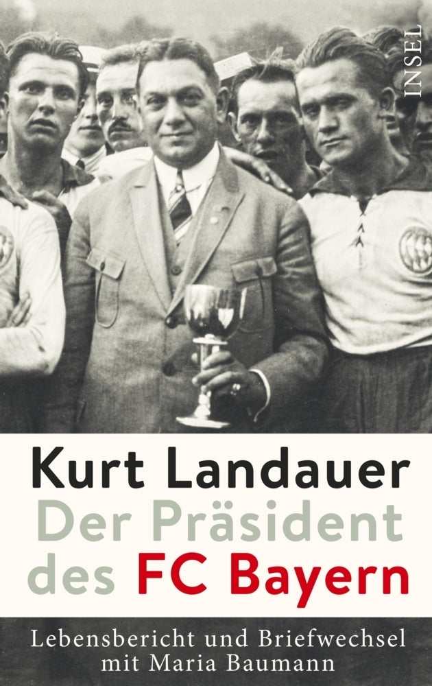 Kurt Landauer - Der Präsident des FC Bayern - Bild 1
